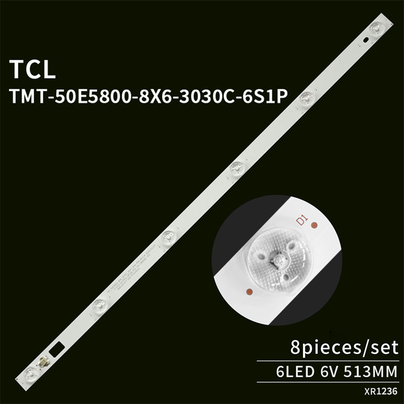 TV backlight strip TMT-50E5800-8X6-3030C-6S1P for TCL B50A658U 6LED 6V 8pcs/set LCD TV LED light strip