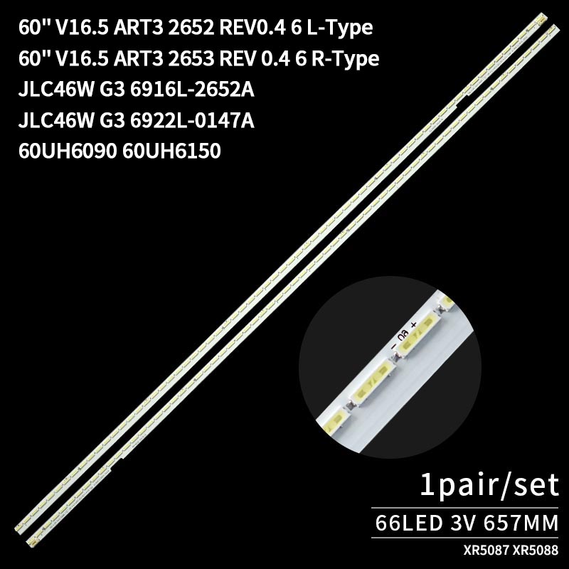 LED TV Backlight Strips 60 V16.5 ART3 2652 REV 0.4 6 L-Type JLC46W G3 6916L-2652A for 60UF7702-CC